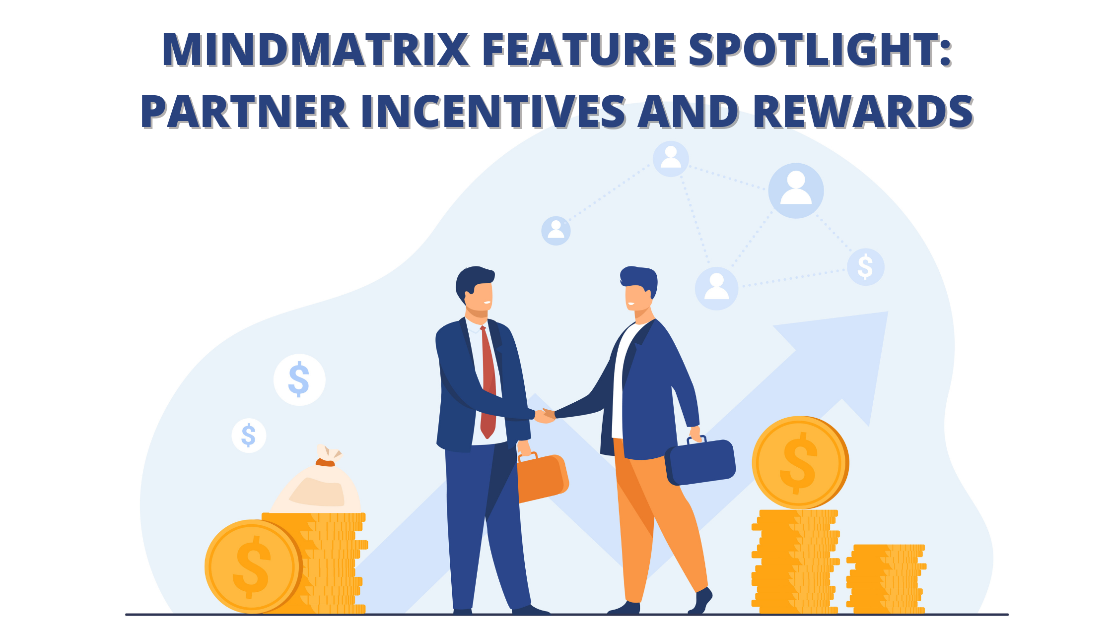build-effective-partner-incentive-and-reward-programs-mindmatrix