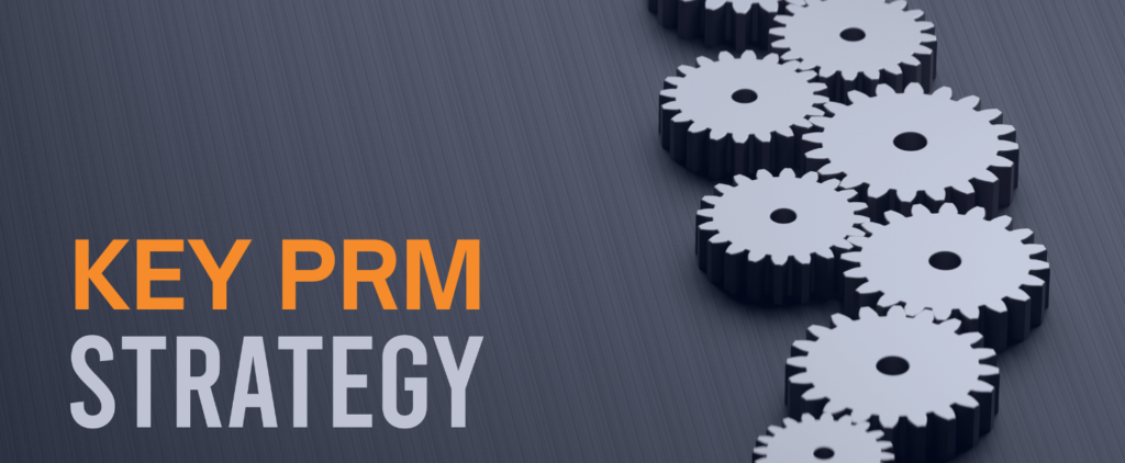 Key Partner Relationship Management Strategies for Building a Strong Channel Ecosystem